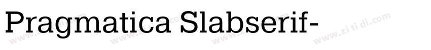 Pragmatica Slabserif字体转换 Pragmatica Slabserif字体转换